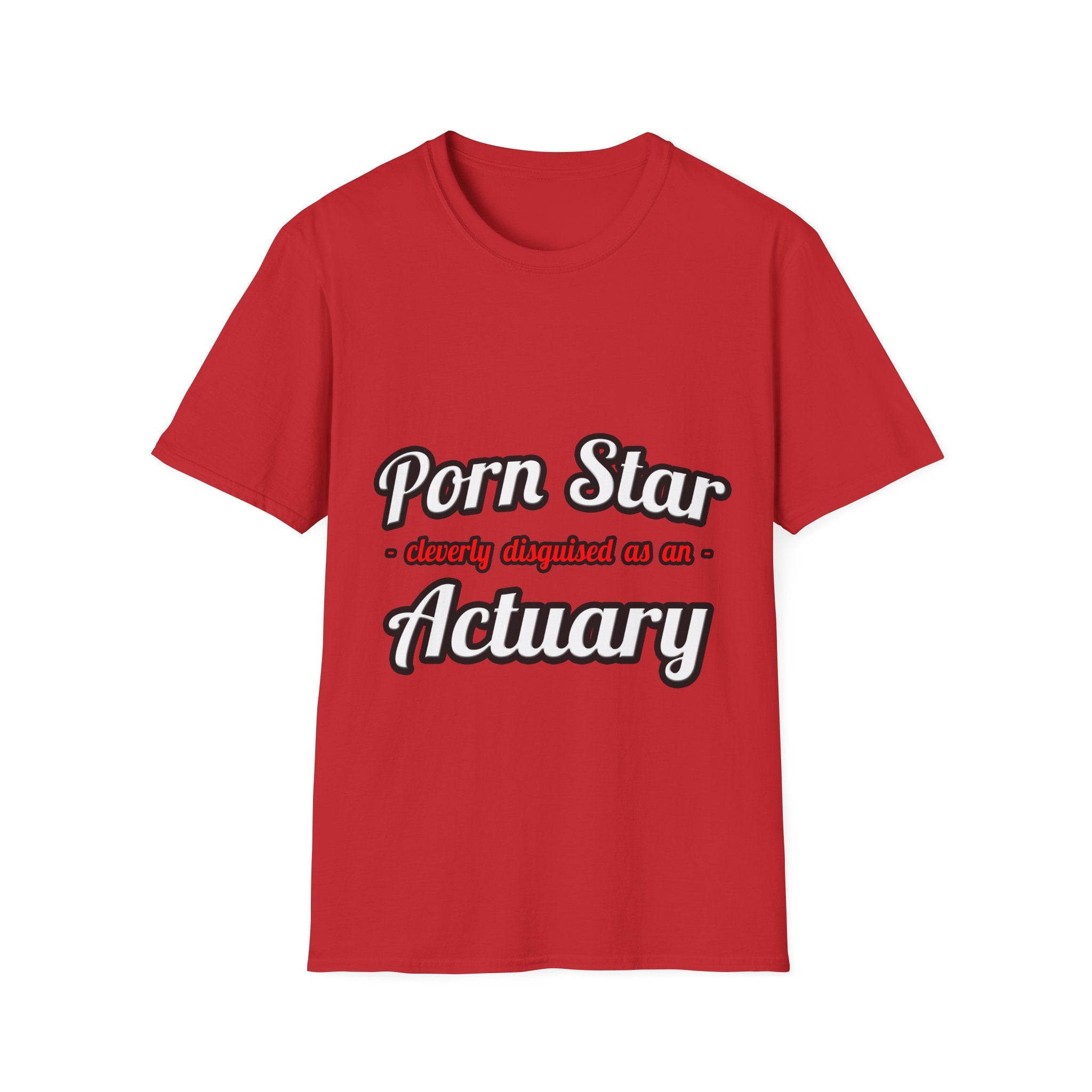 Porn Star ... Actuary - Unisex Softstyle T-Shirt