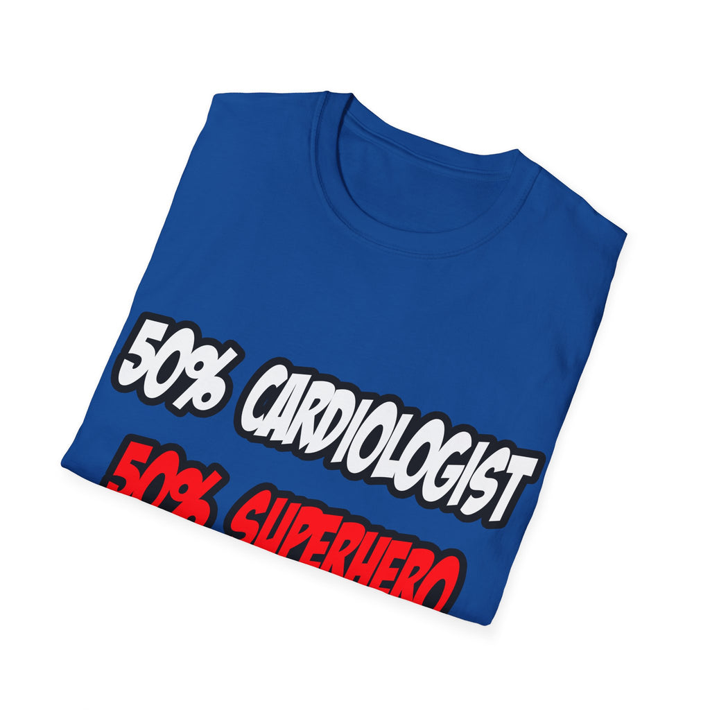 Half Cardiologist...Half Superhero - Unisex Softstyle T-Shirt