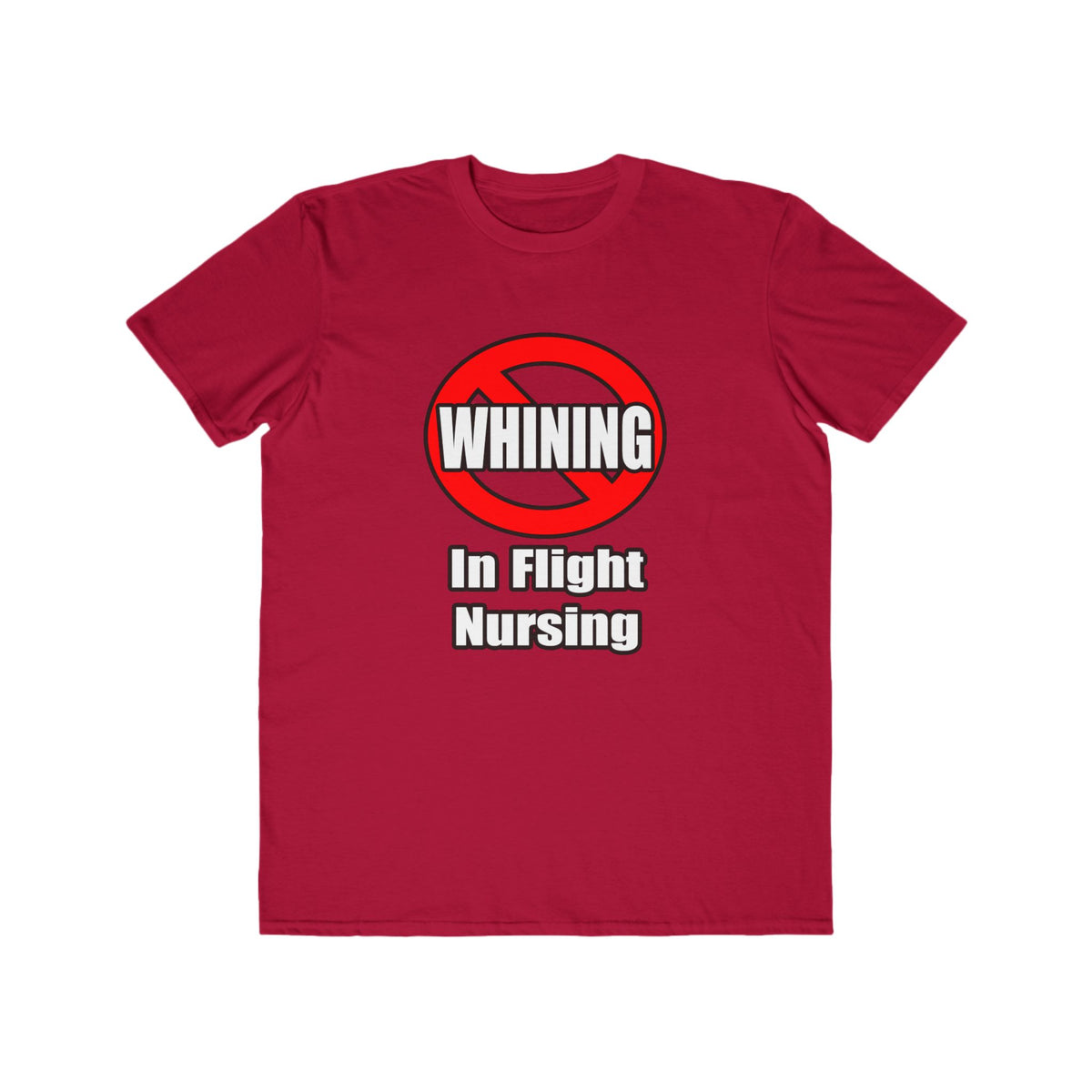 No Whining In Flight Nursing - Men's Lightweight Fashion Tee