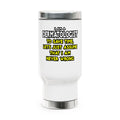 Dermatologist...Assume I Am Never Wrong - Stainless Steel Travel Mug with Handle, 14oz