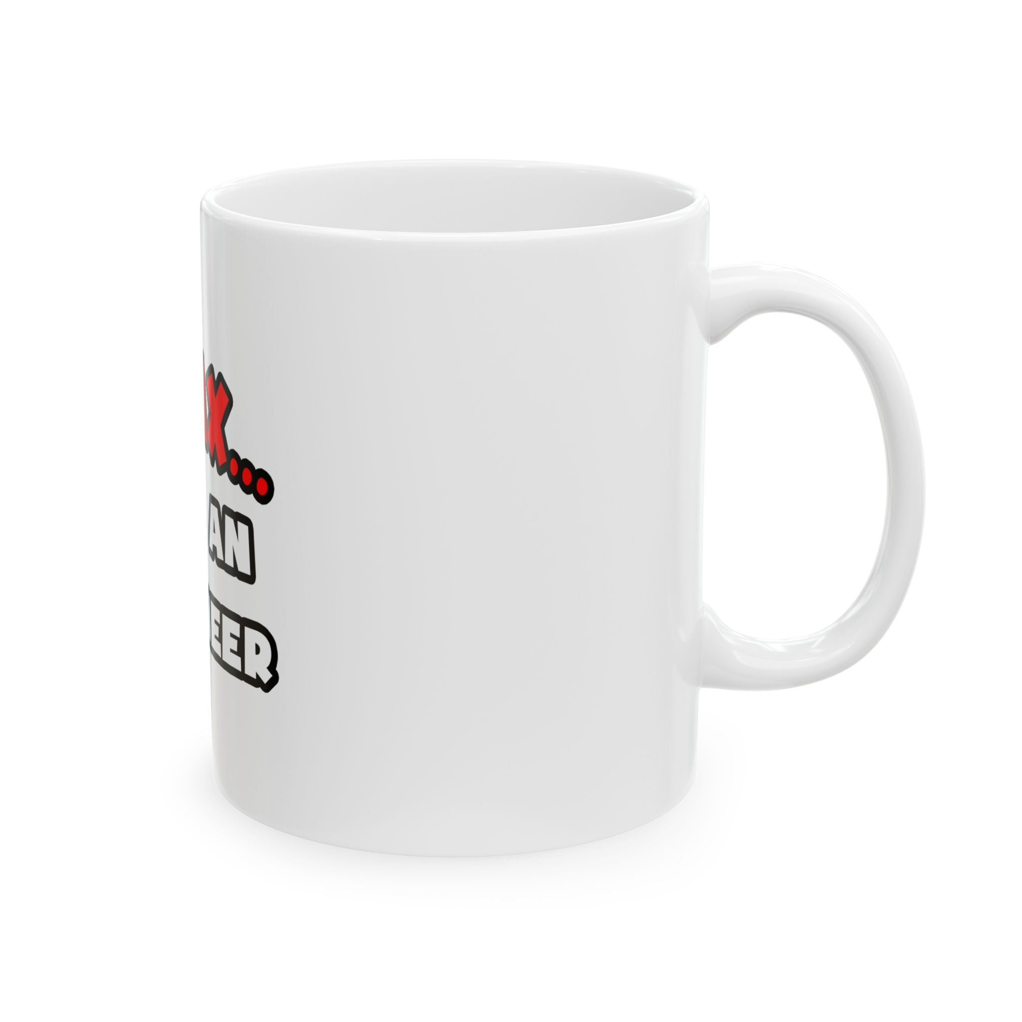 Relax ... I Am An Engineer - Ceramic Mug, (11oz, 15oz)