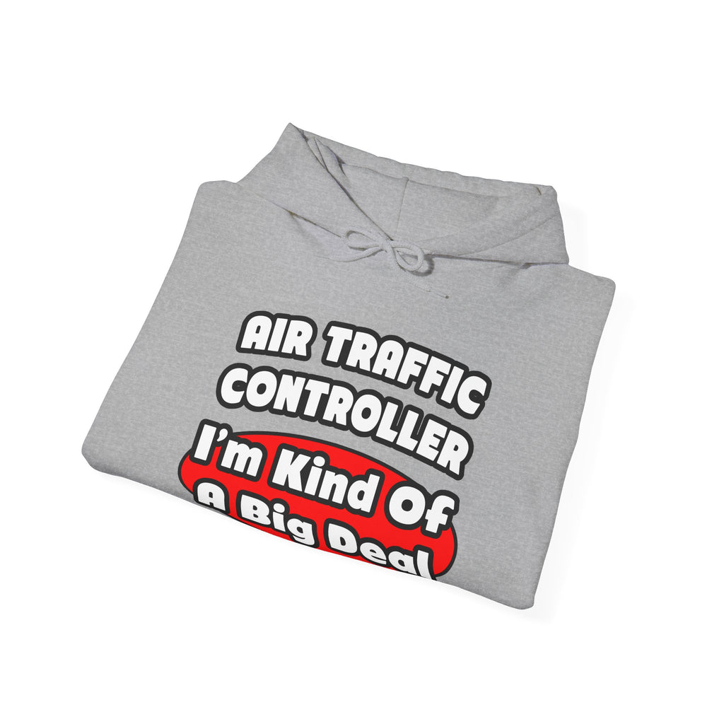 Air Traffic Controller...Big Deal - Unisex Heavy Blend™ Hooded Sweatshirt