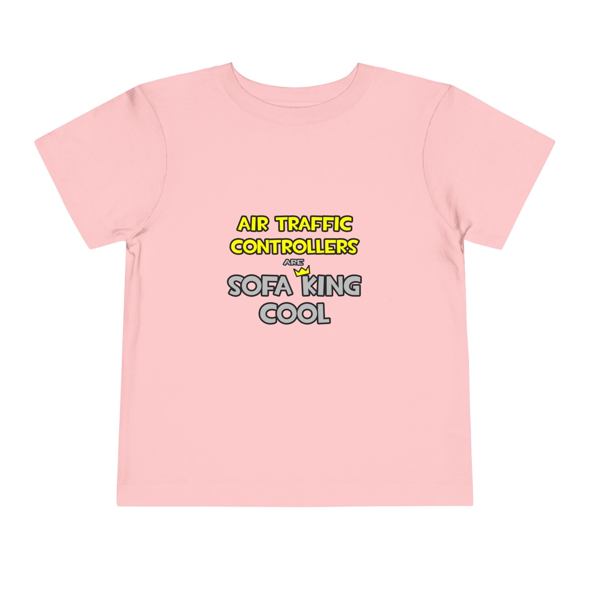 Air Traffic Controllers Are Sofa King Cool - Toddler Short Sleeve Tee