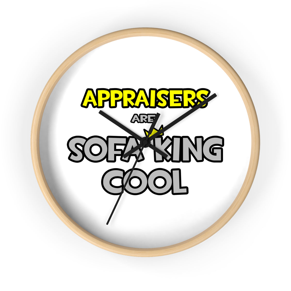 Appraisers Are Sofa King Cool - Wall Clock