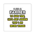 Funny Farmer T Shirts and Gifts - Square Stickers