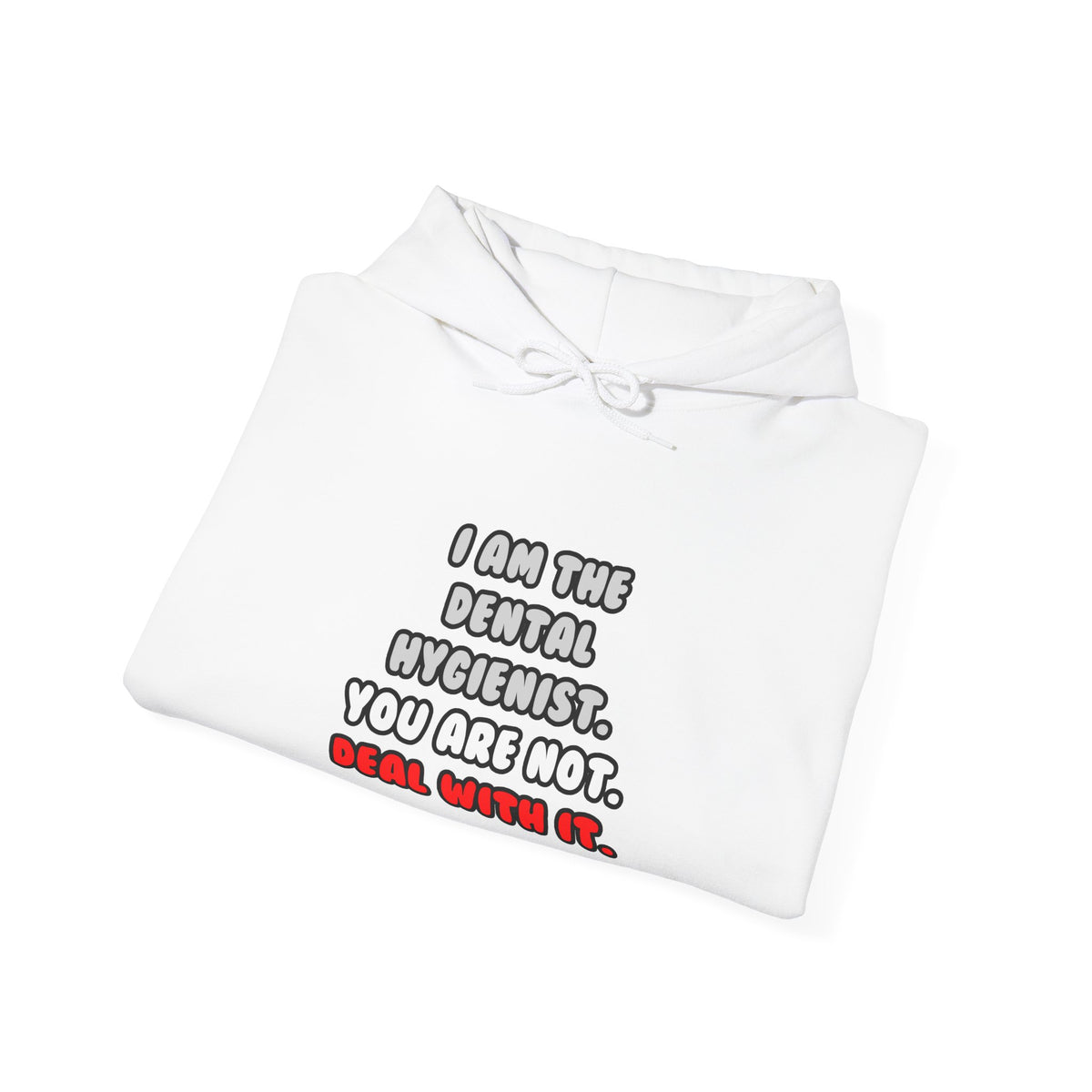 Deal With It ... Funny Dental Hygienist - Unisex Heavy Blend™ Hooded Sweatshirt