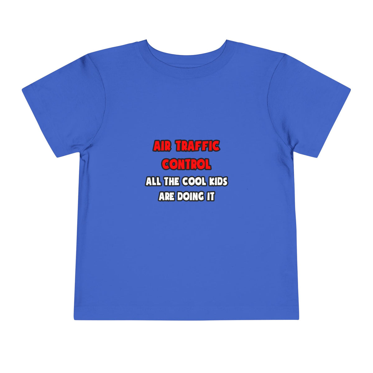 Funny Air Traffic Controller Shirts - Toddler Short Sleeve Tee