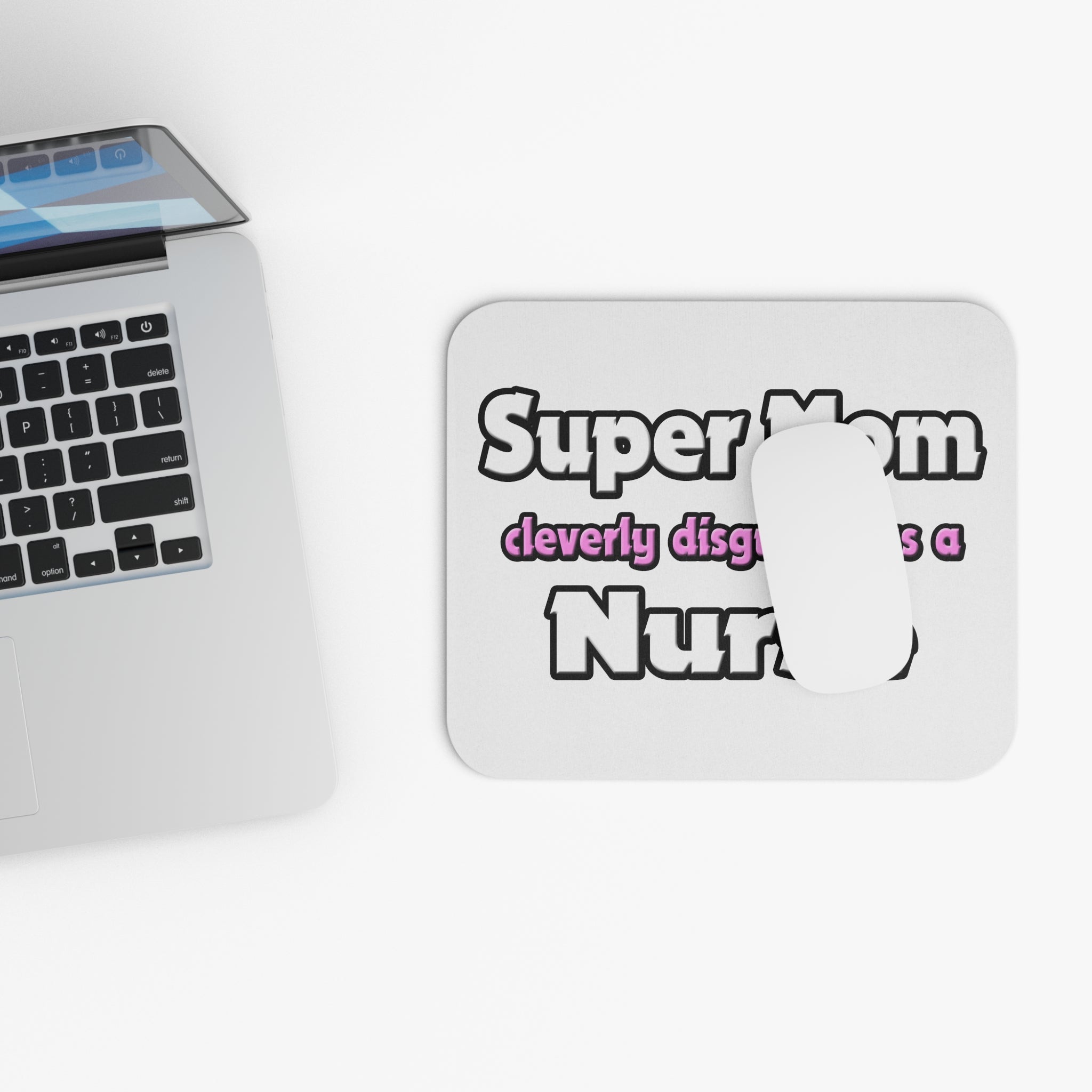 Super Mom ... Nurse - Mouse Pad (Rectangle)